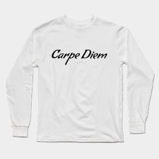 Carpe Diem / Hand Drawn Lettering / Black on White Long Sleeve T-Shirt